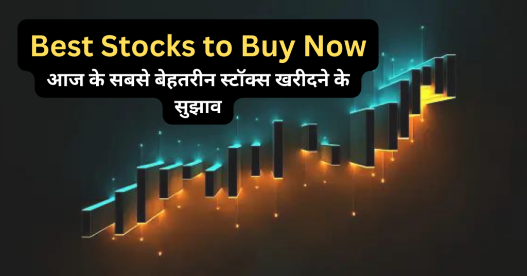 Best Stocks to Buy Now